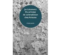 Du principe de contradiction chez Aristote - Jan Lukasiewicz - Eclat Eds De L' - Poche - Essai