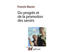 Du Progrès Et De La Promotion Des Savoirs, 1605
