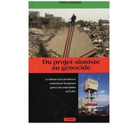 Du Projet Sioniste Au Génocide