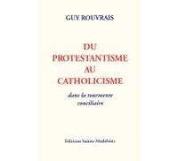 Du Protestantisme au Catholicisme