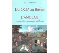Du QCM au thème : L'anglais comprendre, apprendre, appliquer