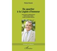Du Quartier À La Légion D?Honneur