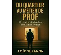 Du quartier au métier de prof