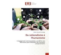 Du rationalisme à l'humanisme