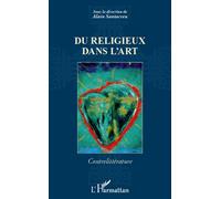 Alain Santacreu – Du religieux dans l'art – Broché