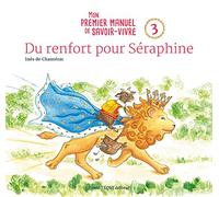 Du renfort pour Séraphine - Mon premier manuel de savoir-vivre - 3