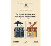 Boudri & Bentalha – Du Retail Apocalypse à la Retail Renaissance – Repenser le commerce – Broché