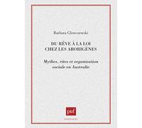 Du rêve à la loi chez les aborigènes