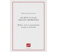 Du rêve à la loi chez les aborigènes
