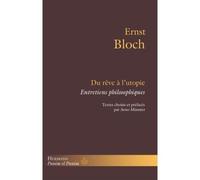 Du rêve à l'utopie Entretiens philosophiques - Ernst Bloch - Hermann - broché - Essai