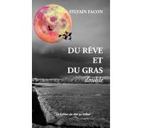Du reve et du gras double