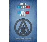 Du réveil des consciences à la résistance civile