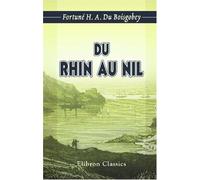 Du Rhin au Nil: Carnet de voyage parisien