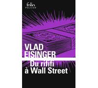 Du rififi à Wall Street - Vlad Eisinger - Gallimard - Poche - Roman