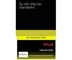 Du rififi chez les clandestins