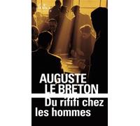 Auguste Le Breton – Du Rififi Chez Les Hommes – Gallimard