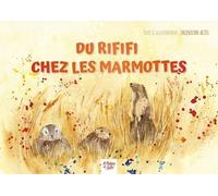 Du rififi chez les marmottes