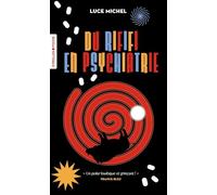 Du rififi en psychiatrie