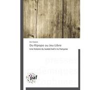 Du ripopo au jeu libre Elisabeth Claverie (Auteur)