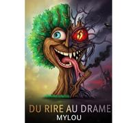 Du Rire Au Drame