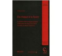 Du risque à la faute Etier g. (Auteur)