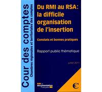 Du RMI au RSA : La difficile organisation de l'insertion