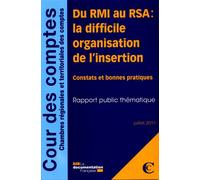 Du RMI au RSA : La difficile organisation de l'insertion Constats et bonnes pratiques - Collectif - Documentation Francaise - broché - Etude