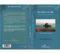 Du rocher à la voile Recueil de récits et nouvelles - Hélène Savoie - L'harmattan - broché - Nouvelles