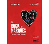 Du rock & des marques: Musique, pub et passion