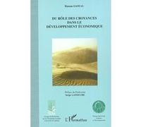 Du rôle des croyances dans le développement économique Hassan Zaoual (Auteur)