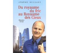 Du royaume du fric au royaume des cieux