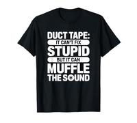 du Ruban adhésif, ça ne Peut Pas être réparé, mais ça Peut étouffer Le Son T-Shirt