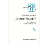Du sacré au saint Cinq nouvelles lectures talmudiques - Emmanuel Levinas - Minuit - broché - Essai