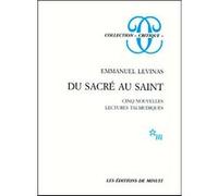 Du sacré au saint Emmanuel Levinas (Auteur)