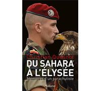 Du Sahara à l'Elysée, mémoires d'un parachutiste
