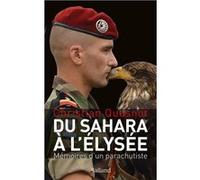 Du Sahara à l'Elysée, mémoires d'un parachutiste