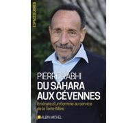 Du Sahara aux Cévennes Pierre Rabhi (Auteur)