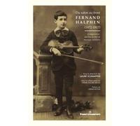 Du salon au front : Fernand Halphen (1872-1917) Compositeur, mécène et chef de musique militaire - Laure Schnapper - Hermann - broché - Beau livre