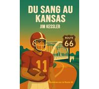 Du Sang au Kansas: Un thriller noir sur la Route 66, au cœur d’un Kansas hanté par ses secrets.