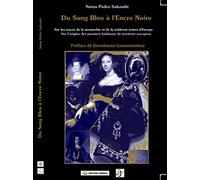 Du Sang Bleu à l'Encre Noire