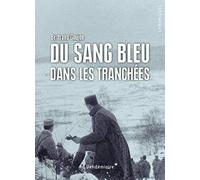 Du Sang Bleu Dans Les Tranchees