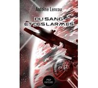 Du sang et des larmes