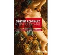 Du sang sur Alexandrie Cristina Rodriguez (Auteur)