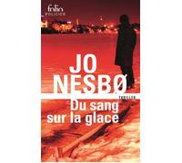 Du sang sur la glace - Jo Nesbo - Gallimard - Poche - Roman