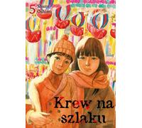 Du sang sur la piste #5 - Shuzo Oshimi (Buch auf Polnisch)