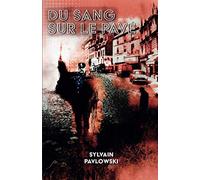 Du Sang Sur le Pavé
