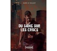 Du sang sur les crocs - Tome 2: Fantasy