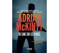 Du sang sur les pierres Adrian McKinty (Auteur)