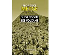 Du sang sur les volcans