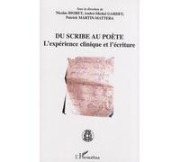Nicolas Bioret – Du scribe au poète – L'expérience clinique et l'écriture – Broché